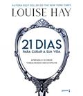 Ler 21 dias para curar sua vida: Amando a si mesmo trabalhando com o espelho, do autor Louise Hay