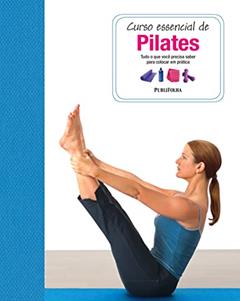Curso Essencial de Pilates, do autor Anya Hayes