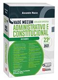 Ler Vade Mecum Administrativo e Constitucional - Legislação Específica, do autor Org.. Alexandre Mazza (coords.. André Luiz Paes De Almeida; Alexandre Mazza)