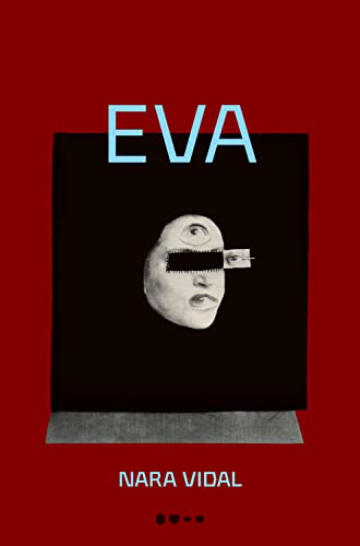 Ler Eva, do autor Nara Vidal Ler Eva, do autor Nara Vidal