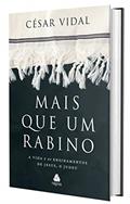 Ler Mais que um rabino: A vida e os ensinamentos de Jesus, o Judeu, do autor César Vidal Ler Mais que um rabino: A vida e os ensinamentos de Jesus, o Judeu, do autor César Vidal