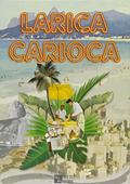 Ler Larica Carioca, do autor Ines Garçoni (org.)
