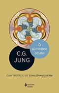 Ler O si-mesmo oculto: (Presente e futuro) com Símbolos e interpretação dos sonhos, do autor C.G. Jung