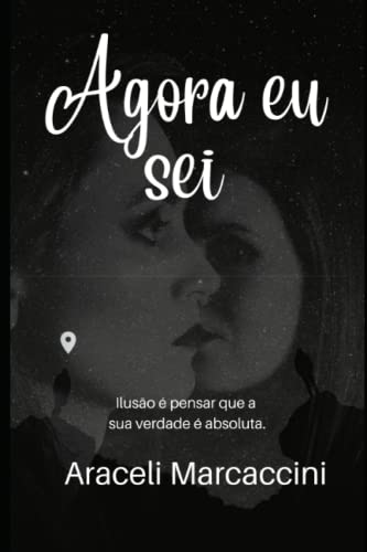 Ler Agora eu sei, do autor Araceli Marcaccini