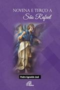 Ler Novena e terço a São Rafael, do autor Padre Agnaldo José