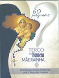 Ler 60 Perguntas Terço dos Homens, do autor Vandemir Jozoé Meister
