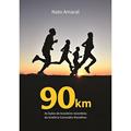 Ler 90 km, do autor Nato Amaral