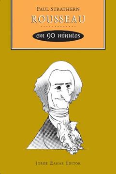 Rousseau em 90 minutos, do autor Paul Strathern