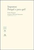 Ler Impostos: Porquê e Para Quê?, do autor Paulo Marques; Joaquim Miranda Sarmento