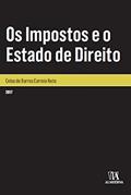 Ler Os Impostos e o Estado de Direito, do autor Celso de Barros Correia Neto