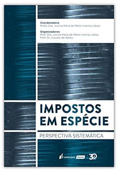 Impostos Em Espécie - 2019, do autor Julcira Maria De Mello Vianna Lisboa; claudio De Abreu