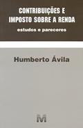 Ler Contribuições e imposto sobre a renda - 1 ed./2015: Estudos e Pareceres, do autor Humberto Ávila Ler Contribuições e imposto sobre a renda - 1 ed./2015: Estudos e Pareceres, do autor Humberto Ávila