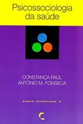 Ler Psicossociologia da Saúde, do autor Constança Paúl; António M. Fonseca