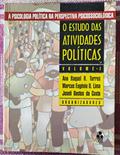 Ler O Estudo Das Atividades Políticas. -- ( A Psicologia Política Na Perspectiva Psicossociológica ; 1 ), do autor Ana Raquel Rosas Torres Ler O Estudo Das Atividades Políticas. -- ( A Psicologia Política Na Perspectiva Psicossociológica ; 1 ), do autor Ana Raquel Rosas Torres
