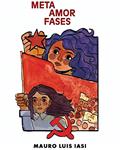 Meta Amor Fases, do autor Mauro Luis Iasi