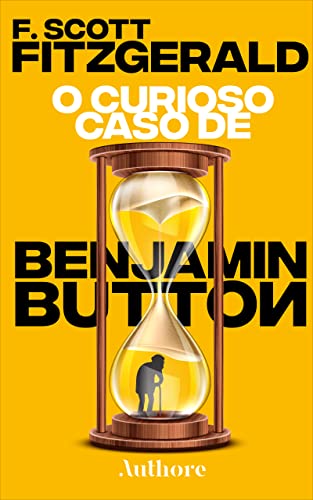 Ler O Curioso Caso de Benjamin Button, do autor F. Scott Fitzgerald