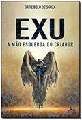Ler Exu - A Mão Esquerda do Criador, do autor Ortiz Belo De Souza