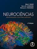 Ler Neurociências: Desvendando o Sistema Nervoso, do autor Mark F. Bear; Barry W. Connors; Michael A. Paradiso