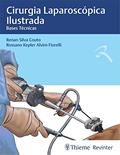 Ler Cirurgia Laparoscópica Ilustrada: Bases Técnicas, do autor Renan Silva Couto; Rossano Kepler Alvim Fiorelli