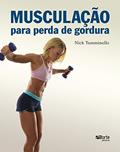 Ler Musculação para perda de gordura, do autor Nick Tumminello Ler Musculação para perda de gordura, do autor Nick Tumminello