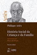 Ler História Social da Criança e da Família, do autor Philippe ARIÈS