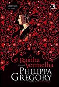 Ler A rainha vermelha (Vol. 2), do autor Philippa Gregory Ler A rainha vermelha (Vol. 2), do autor Philippa Gregory