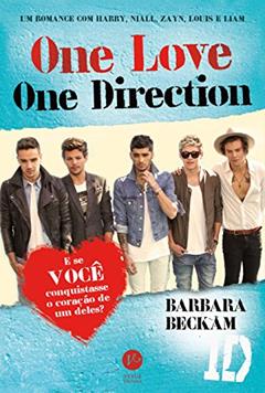 One Love, One Direction, do autor Barbara Beckam