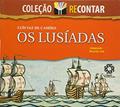 Ler Lusiadas, os - Col. Recontar - 1ª, do autor Camoes