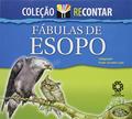 Ler Fábulas do Esopo - Coleção Recontar, do autor Esopo
