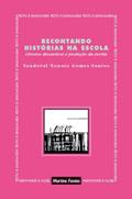 Ler Recontando histórias na escola, do autor Sandoval Nonato Gomes-Santos Ler Recontando histórias na escola, do autor Sandoval Nonato Gomes-Santos