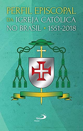 Ler Perfil Episcopal da Igreja Católica no Brasil: 1551-2018, do autor Fernando Altemeyer Junior Ler Perfil Episcopal da Igreja Católica no Brasil: 1551-2018, do autor Fernando Altemeyer Junior