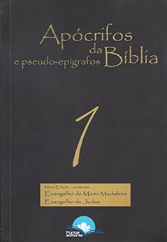 Apócrifos da Bíblia e Pseudo-Epígrafos 1, do autor Eduardo de Proenca