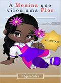 Ler A Menina que Virou uma Flor: Macau, do autor Ráguia Silva Ler A Menina que Virou uma Flor: Macau, do autor Ráguia Silva