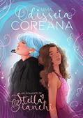 Ler Uma Odisseia Coreana (Livro 1) (Entre o Amor e o K-pop), do autor Stella Bianchi Ler Uma Odisseia Coreana (Livro 1) (Entre o Amor e o K-pop), do autor Stella Bianchi