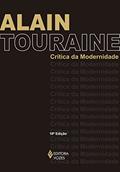 Ler Crítica da modernidade, do autor Alain Touraine