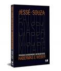 Ler Patologias da Modernidade: um Diálogo Entre Habermas e Weber, do autor Jessé Souza