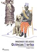 Ler Quincas Borba, do autor Machado de Assis Ler Quincas Borba, do autor Machado de Assis