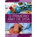 Ler O Primeiro ano de Vida, do autor Emma Cardus; Rosa Veja Ler O Primeiro ano de Vida, do autor Emma Cardus; Rosa Veja