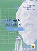 Ler O Projeto Socrático Aula 2 Col. História Essencial Da Filosofia, do autor Olavo de Carvalho Ler O Projeto Socrático Aula 2 Col. História Essencial Da Filosofia, do autor Olavo de Carvalho