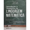 Ler Introdução a Gramatica da Linguagem Matemática, do autor Silva Cunha