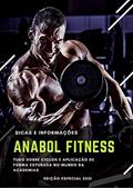 Ler Anabol Fitness: Tudo Sobre Ciclos de Anabolizantes que existe no Mercado, do autor Alex Ferreira