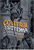 Ler Contra o Sistema - Desmascarando A Doutrina de Jezabel, do autor Thamires Garcia Ler Contra o Sistema - Desmascarando A Doutrina de Jezabel, do autor Thamires Garcia