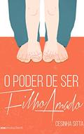 Ler O Poder de ser Filho Amado, do autor Cesinha Sitta Ler O Poder de ser Filho Amado, do autor Cesinha Sitta