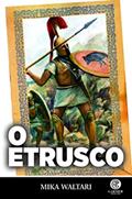 Ler O Etrusco: Volume 5, do autor Mika Waltari