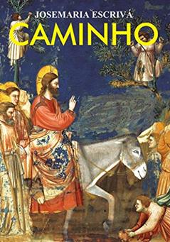 Caminho, do autor São Josemaria Escrivá