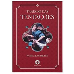 Tratado das Tentações, do autor Padre Jean Michel