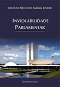 Ler Inviolabilidade Parlamentar, do autor José Levi Mello Do Amaral Jún Ler Inviolabilidade Parlamentar, do autor José Levi Mello Do Amaral Jún