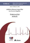 Ler Fibrilação Atrial: ano 6 (Volume 6), do autor Adalberto Menezes Lorga Filho; Luiz Pereira de Magalhães Ler Fibrilação Atrial: ano 6 (Volume 6), do autor Adalberto Menezes Lorga Filho; Luiz Pereira de Magalhães