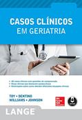 Ler Casos Clínicos em Geriatria (Lange), do autor Eugene Toy; Andrew N. Dentino; Monique M. Williams; Lowell S. Johnson