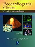 Ler Ecocardiografia Clínica: Revisão e Autoavaliação, do autor Allan L. Klein Ler Ecocardiografia Clínica: Revisão e Autoavaliação, do autor Allan L. Klein